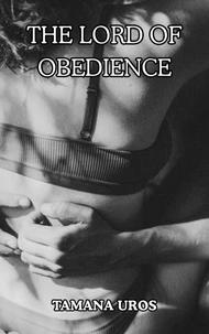 The Lord of Obedience