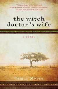 Tamar Myers - The Witch Doctor's Wife.
