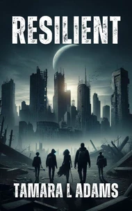 Resilient: YA Dystopian