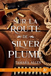 Tamara Allen - Sur la route de Silver Plume.