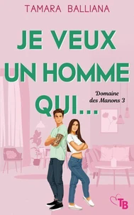 Je veux un homme qui...