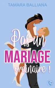 Pas un mariage ordinaire !