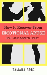 How To Recover From Emotional Abuse
