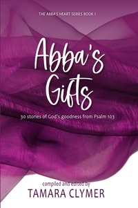  Tamara Clymer - Abba's Gifts - Abba's Devotion, #1.