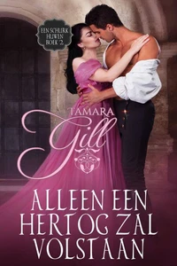 Alleen een Hertog Zal Volstaan