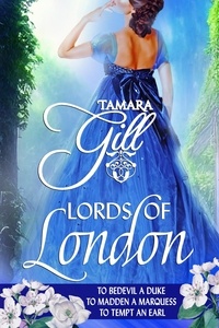 Téléchargement ebook gratuit en pdf Lords of London: Books 1-3 par Tamara Gill (French Edition) 9798223481973 FB2