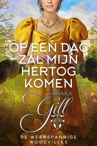 Op een dag zal mijn hertog komen