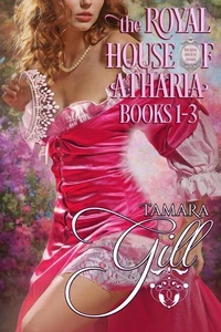 The Royal House of Atharia: Books 1-3
