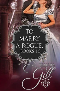 To Marry a Rogue: Books 1-5