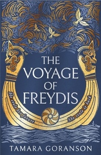 Tamara Goranson - The Voyage of Freydis.
