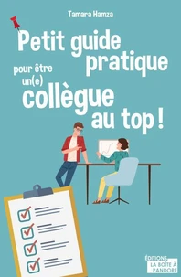 Petit guide pratique pour être un(e) collègue au top