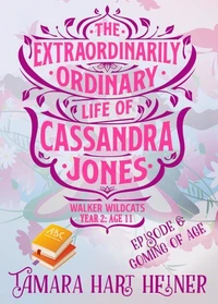 Episode 6: Coming of Age: The Extraordinarily Ordinary Life of Cassandra Jones