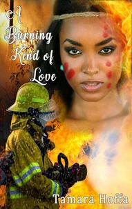 A Burning Kind of Love