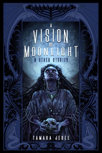  Tamara Jerée - A Vision of Moonlight &amp; Other Stories.