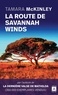 Tamara McKinley - La route de Savannah Winds.
