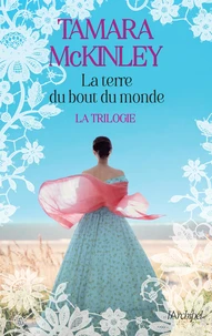 La terre du bout du monde ; Les pionniers du bout du monde ; L'or du bout du monde