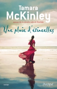 Books téléchargeur gratuitement Une pluie d'étincelles par Tamara McKinley, Danièle Momont
