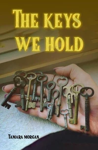 The Keys We Hold