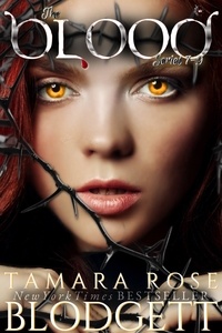  Tamara Rose Blodgett - The Blood Series, 7-9 - A Blood Compilation, #3.