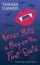 Tamara Summers - Never Bite a Boy on the First Date.