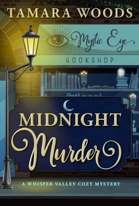 Midnight Murder: A Whisper Valley Cozy Mystery