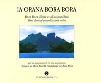 Ia orana Bora Bora - Bora bora dhier et daujourdhui, édition bilingue français-anglais.pdf