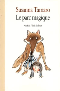 Le parc magique