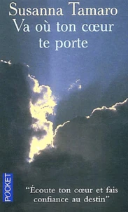 Va où ton coeur te porte