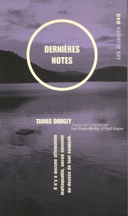Tamas Dobozy - Dernières notes.