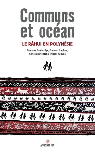 Communs et océans. Le râhui en Polynésie