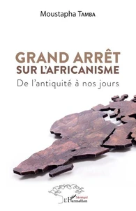 Grand arrêt sur l'africanisme