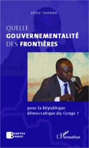 Quelle gouvernementalité des frontières pour la République Démocratique du Congo ?