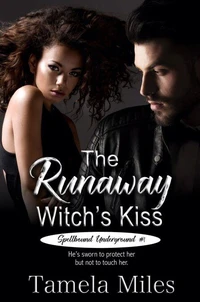 The Runaway Witch's Kiss