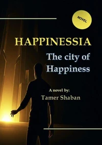 Happinesia - The City of Happiness