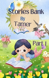  Tamer - Stories Bank Part1.