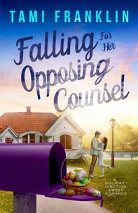 Falling for Her Opposing Counsel