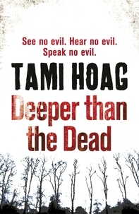 Tami Hoag - Deeper than the Dead.