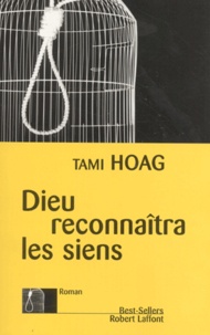 Tami Hoag - Dieu Reconnaitra Les Siens.