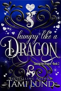 Hungry Like A Dragon