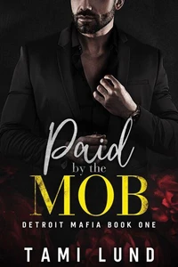 Paid by the Mob