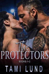 The Protectors Books 1-3