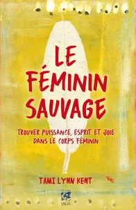 Le féminin sauvage