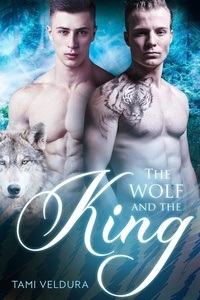  Tami Veldura - The Wolf and the King.