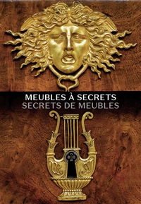 Meubles à secrets, secrets de meubles