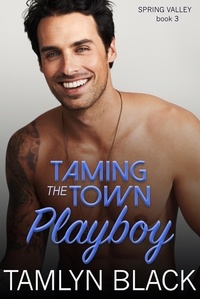  Tamlyn Black - Taming the Town Playboy - Spring Valley, #3.