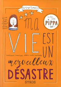 Ma vie est un merveilleux désastre
