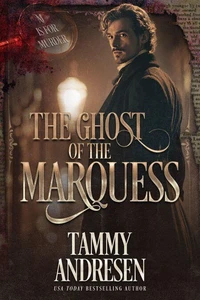 The Ghost of the Marquess