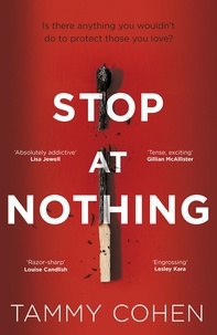 Tammy Cohen - Stop At Nothing - the mesmerising and suspenseful page-turner.