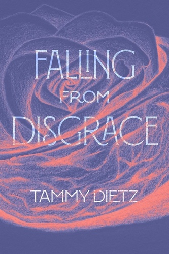  Tammy Dietz - Falling from Disgrace.