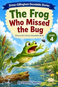 Orton-Gillingham Decodable Stories – Level 4 – The Frog Who Missed the Bug